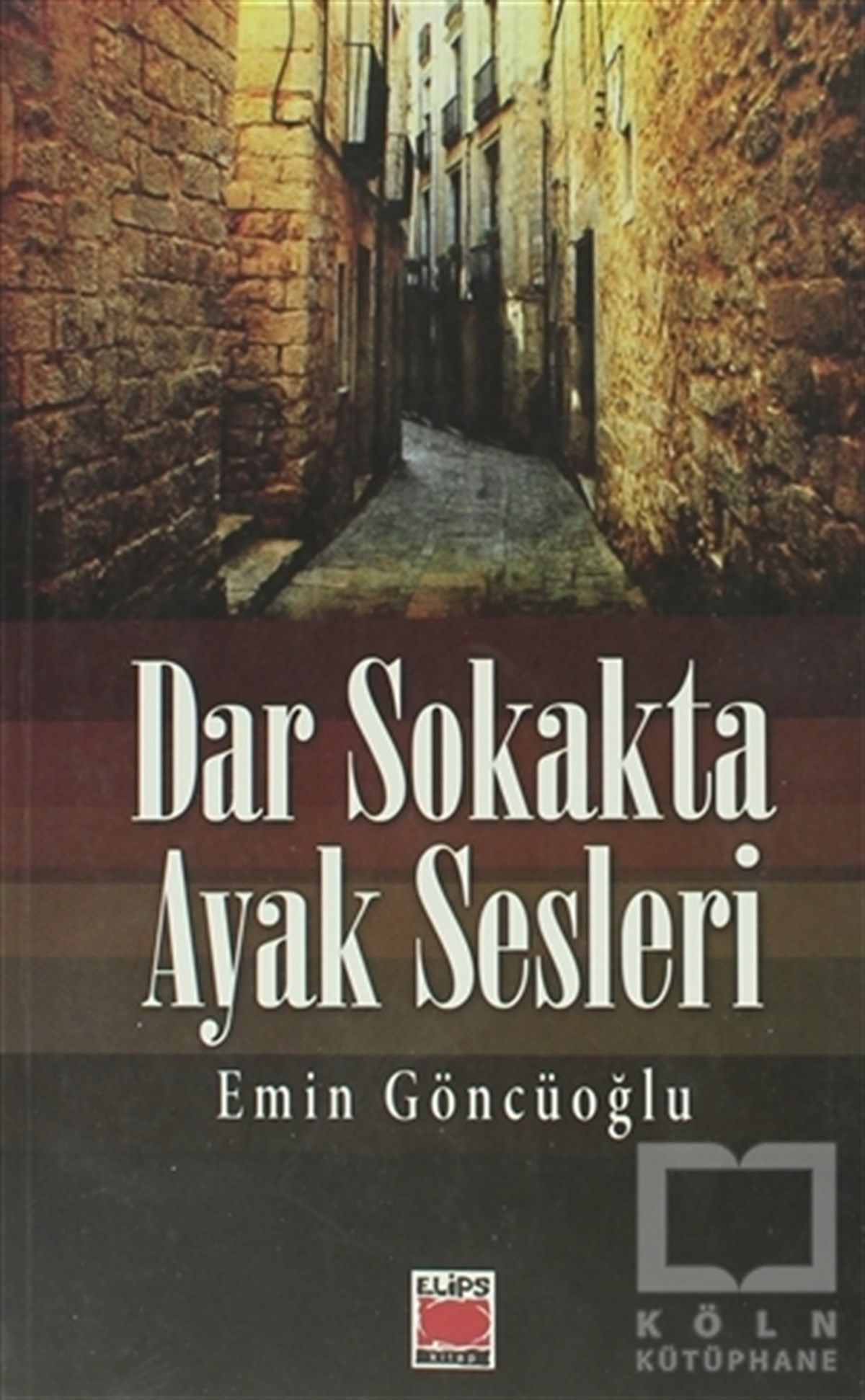 Dar Sokakta Ayak Sesleri