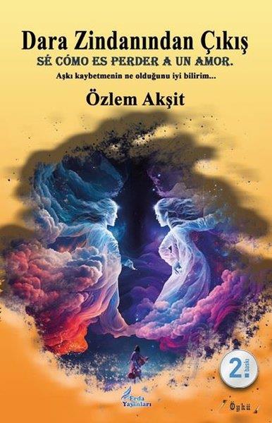Özlem AkşitTürk RomaniDara Zindanından Çıkış