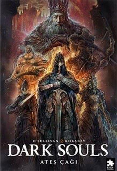 Ryan O'SullivanÇizgi RomanlarDark Souls Cilt 4 - Ateş Çağı