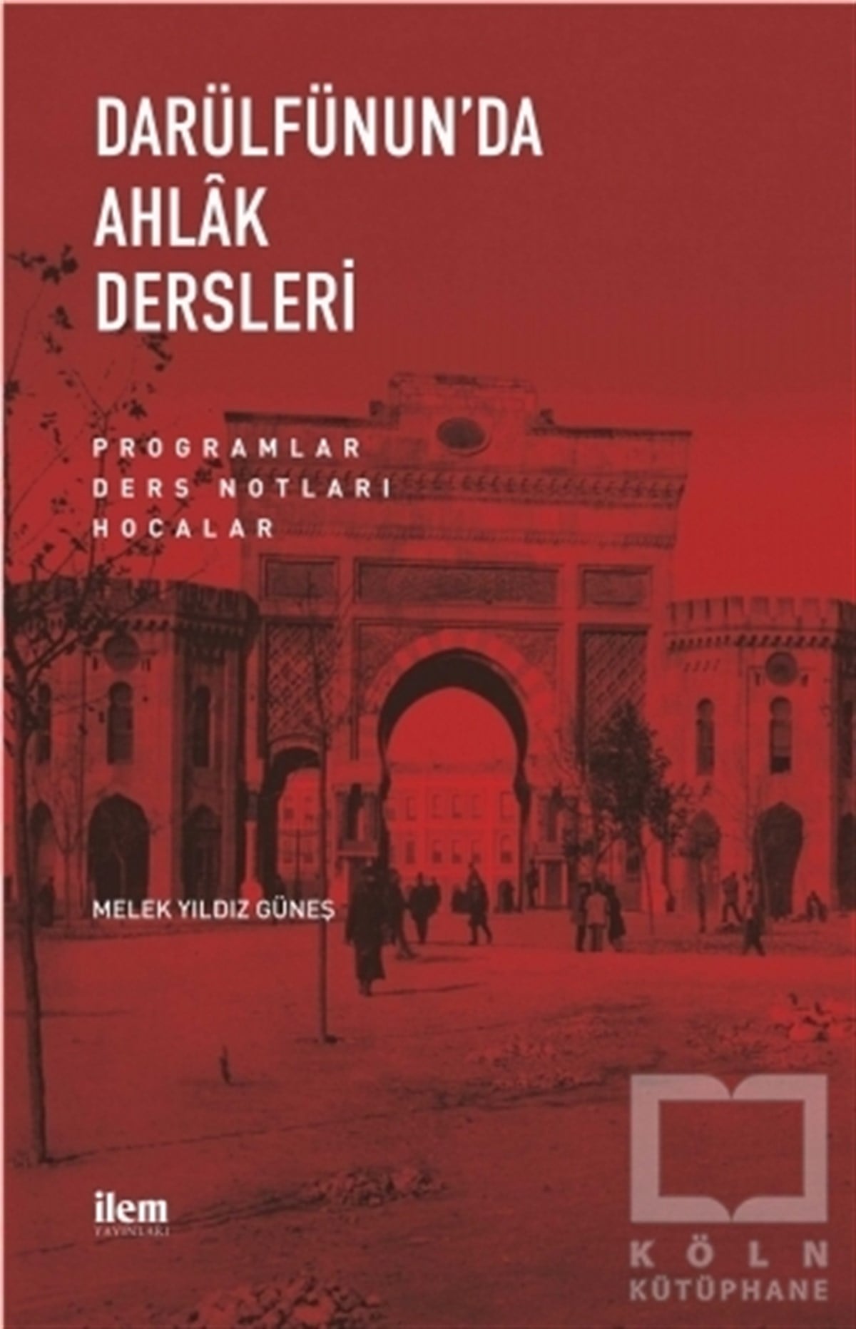 Darülfünun’da Ahlak Dersleri