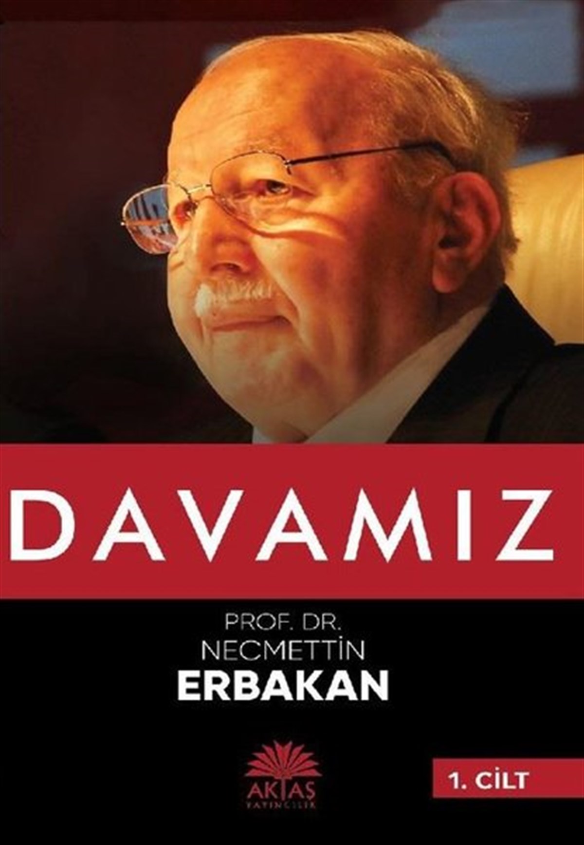 Necmettin ErbakanTürkische Politik & PolitikbücherDavamız-1.Cilt
