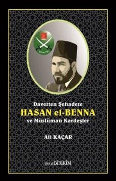 Ali Kaçarİslami KitaplarDavetten Şehadete Hasan El-Benna ve Müslüman Kardeşler