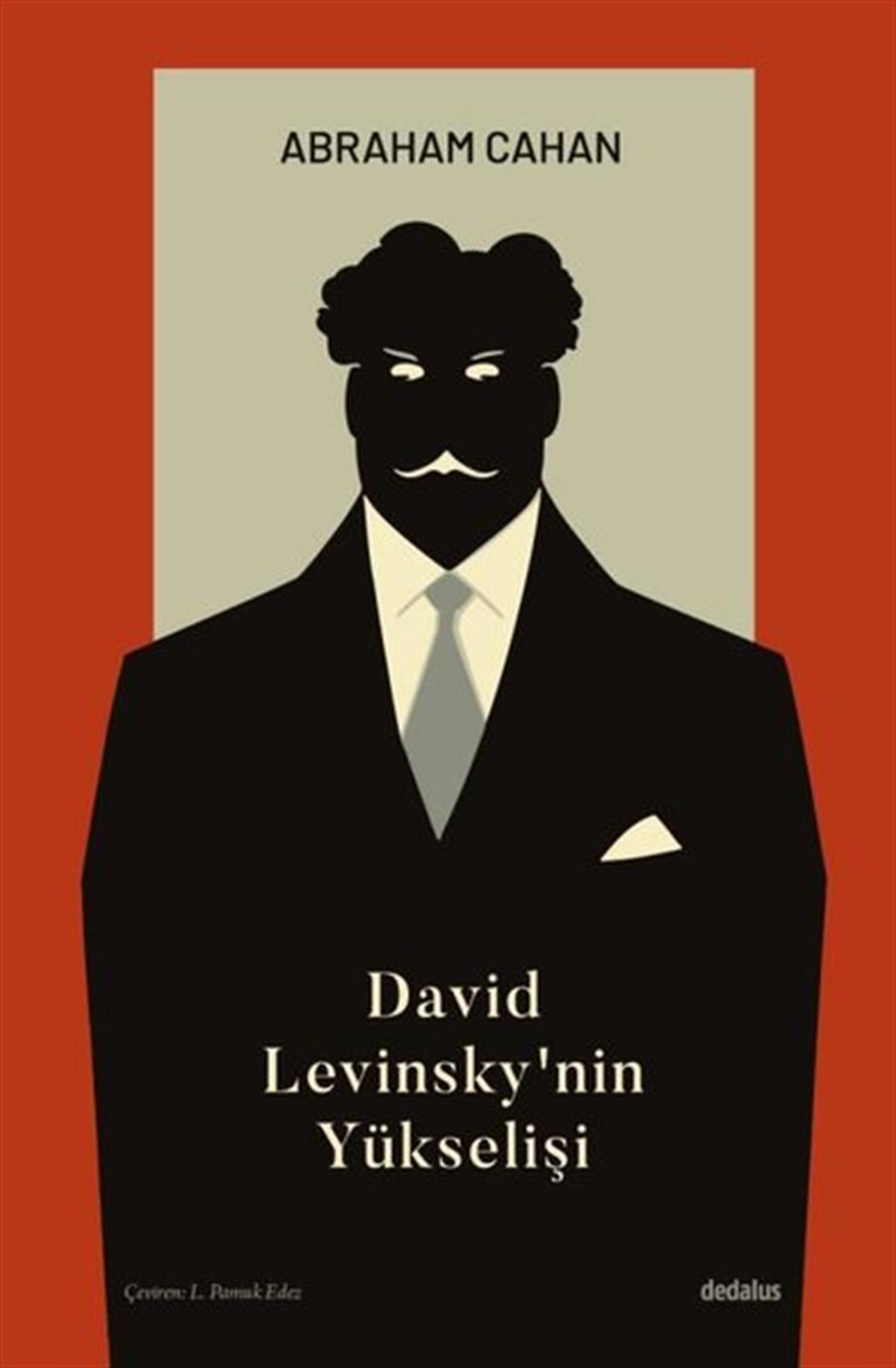 Abraham CahanDünya RomanDavid Levinsky'nin Yükselişi