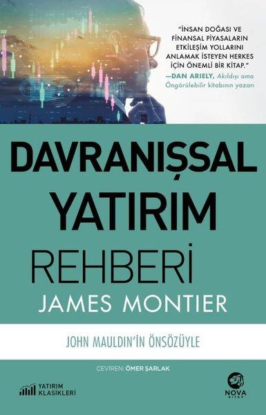 James MontieeBorsa KitaplarıDavranışsal Yatırım Rehberi