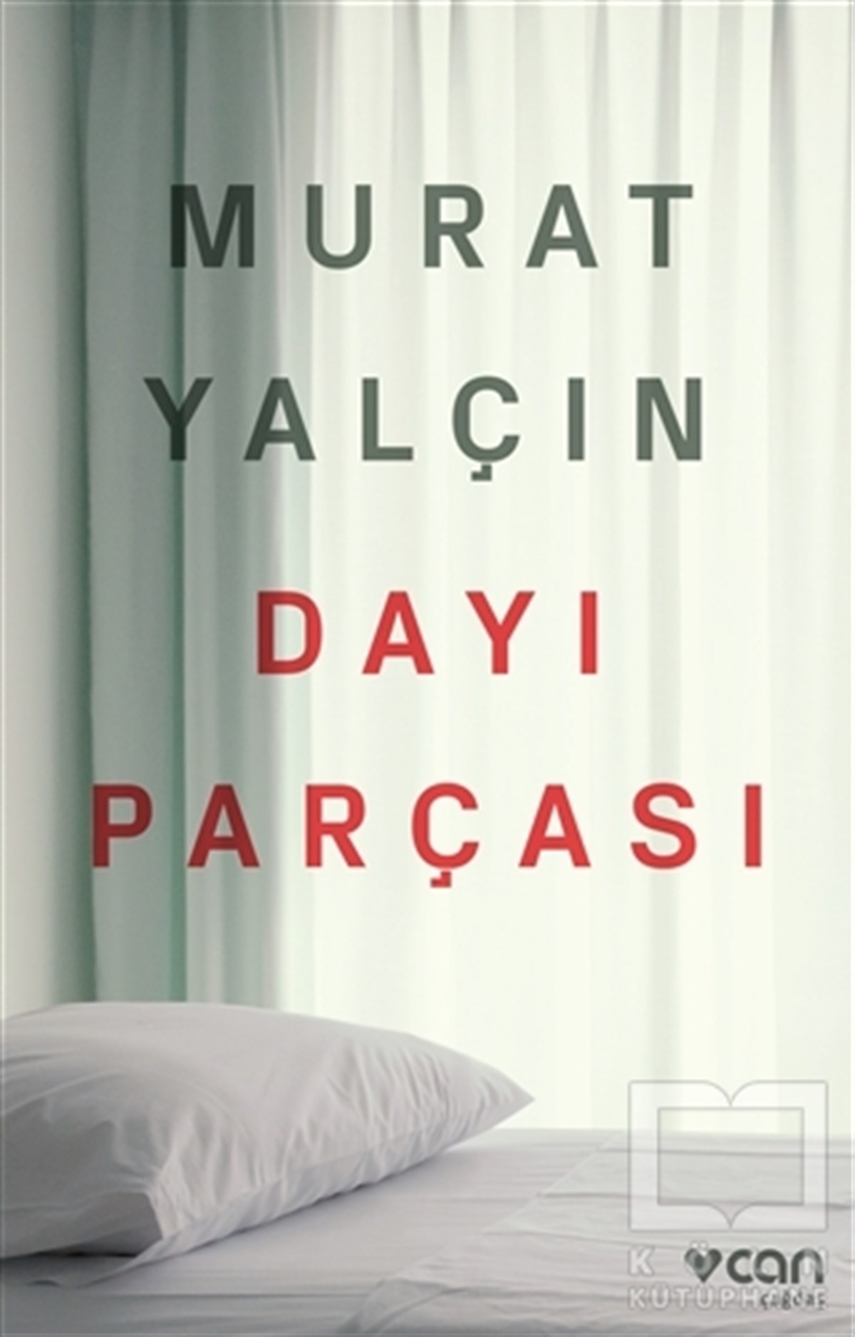 Murat YalçınTürkçe RomanlarDayı Parçası