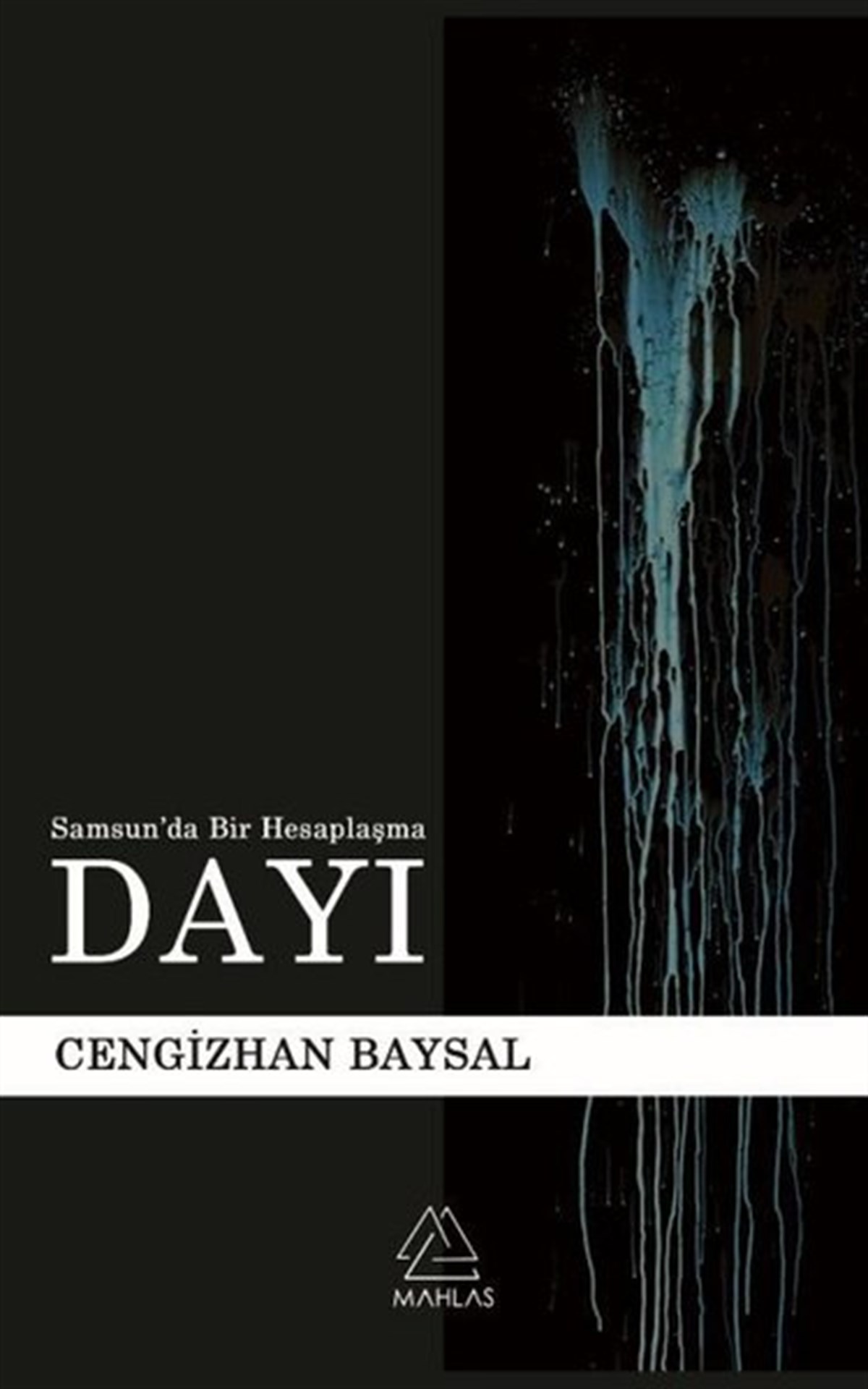 Cengizhan BaysalTürkiye RomanDayı - Samsun'da Bir Hesaplaşma
