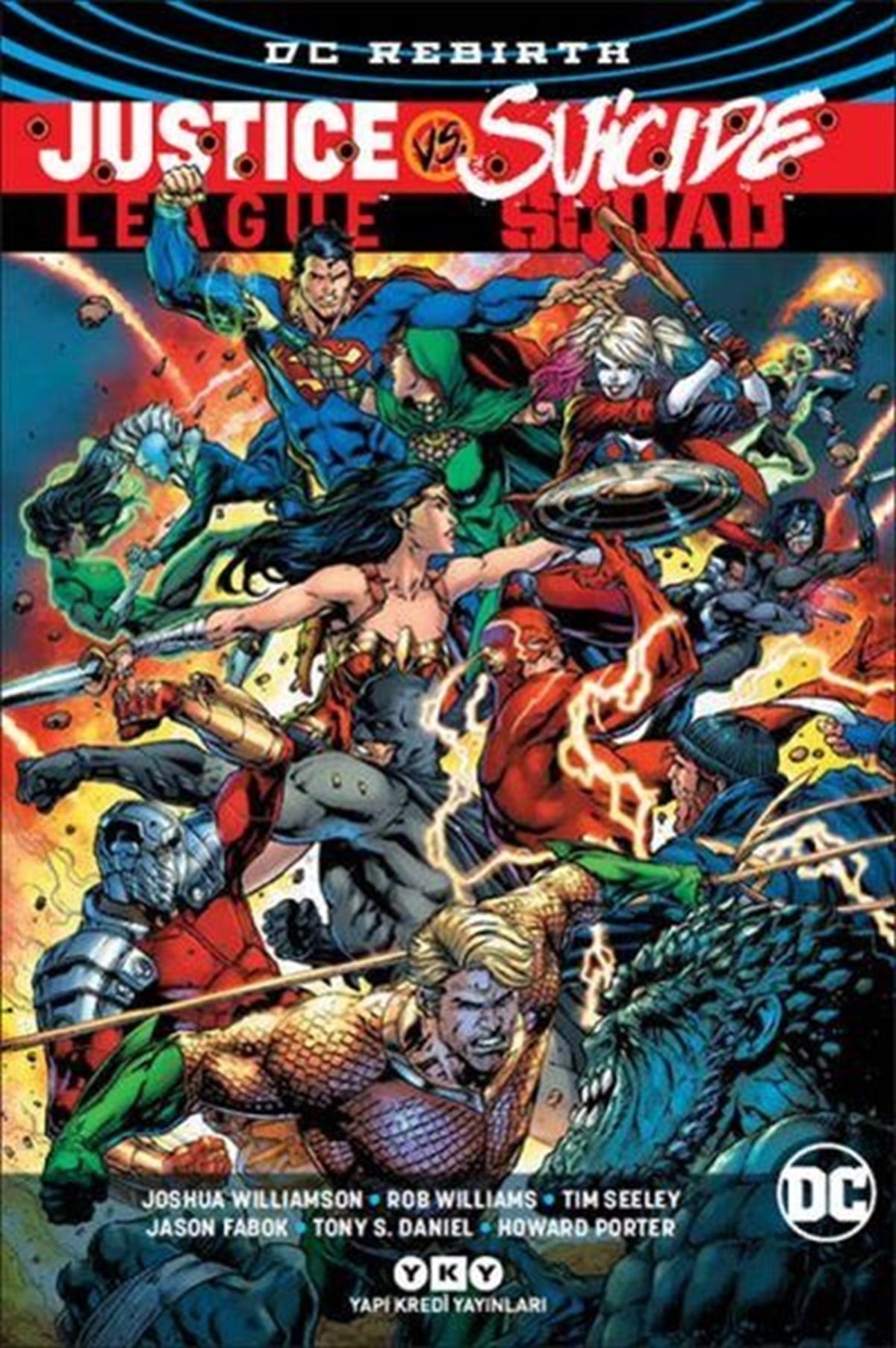 Joshua WilliamsonÇizgi RomanlarDC Rebirth Justice League Vs. Suicıde Squad