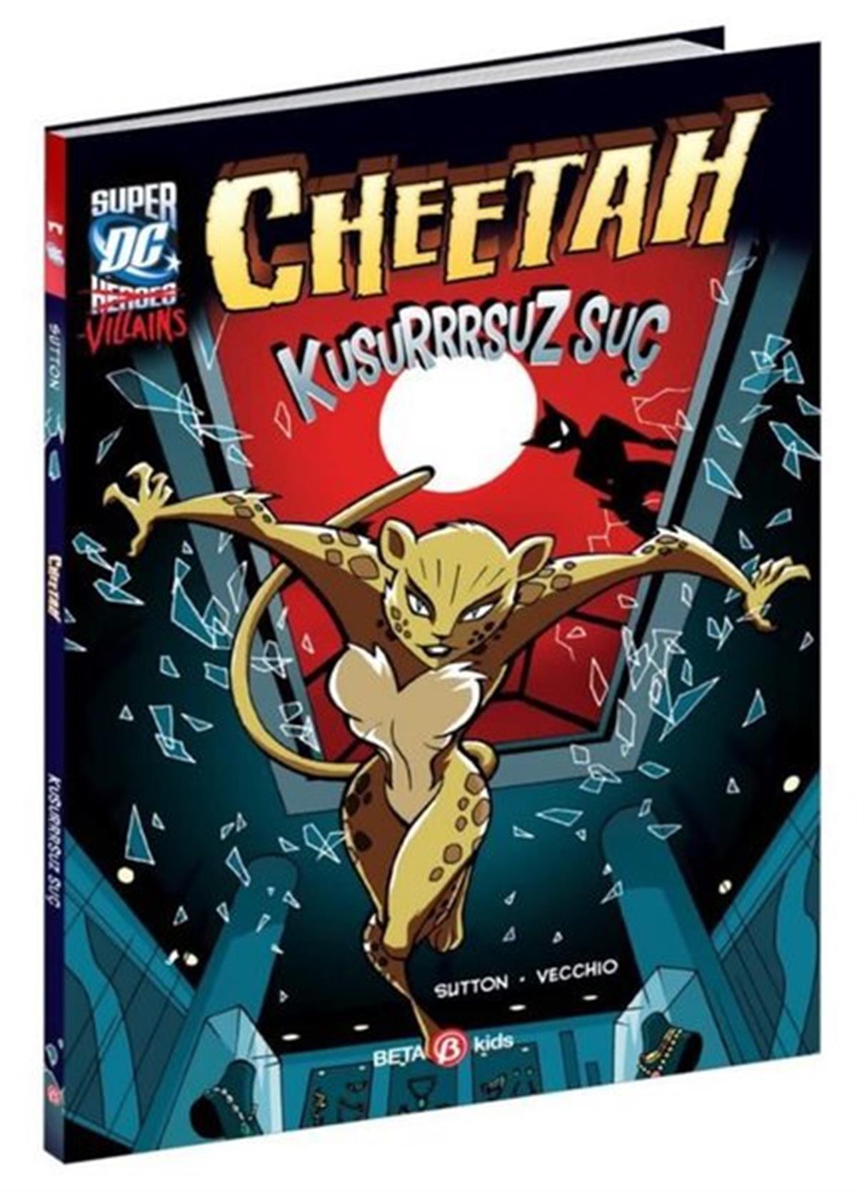 Lauire S. SuttonÇocuk Çizgi RomanlarıDC Super Villains - Cheetah Kusurrruz Suç