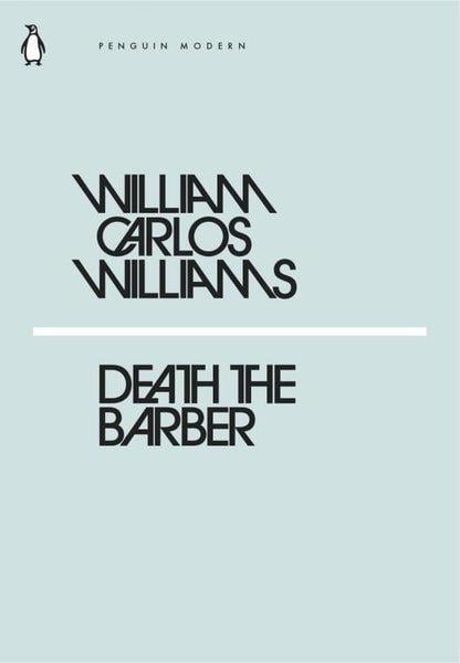 William Carlos WilliamsLiteratureDeath and the Barber