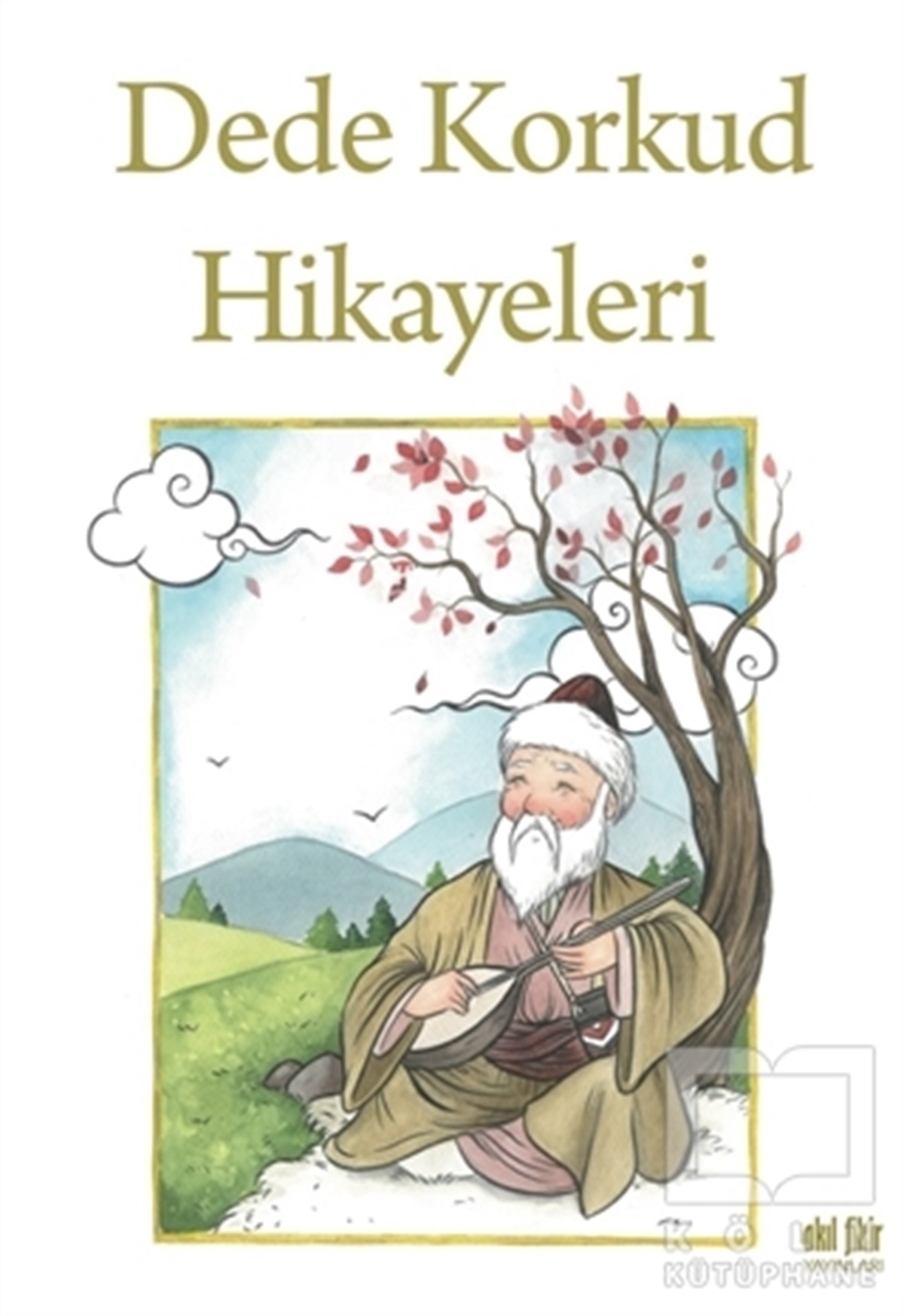 Dede KorkutTürk Edebiyatı KitaplarıDede Korkud Hikayeleri
