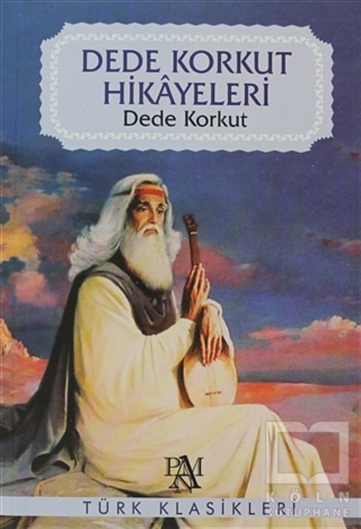Dede KorkutDivan Edebiyatı - Halk EdebiyatıDede Korkut Hikayeleri