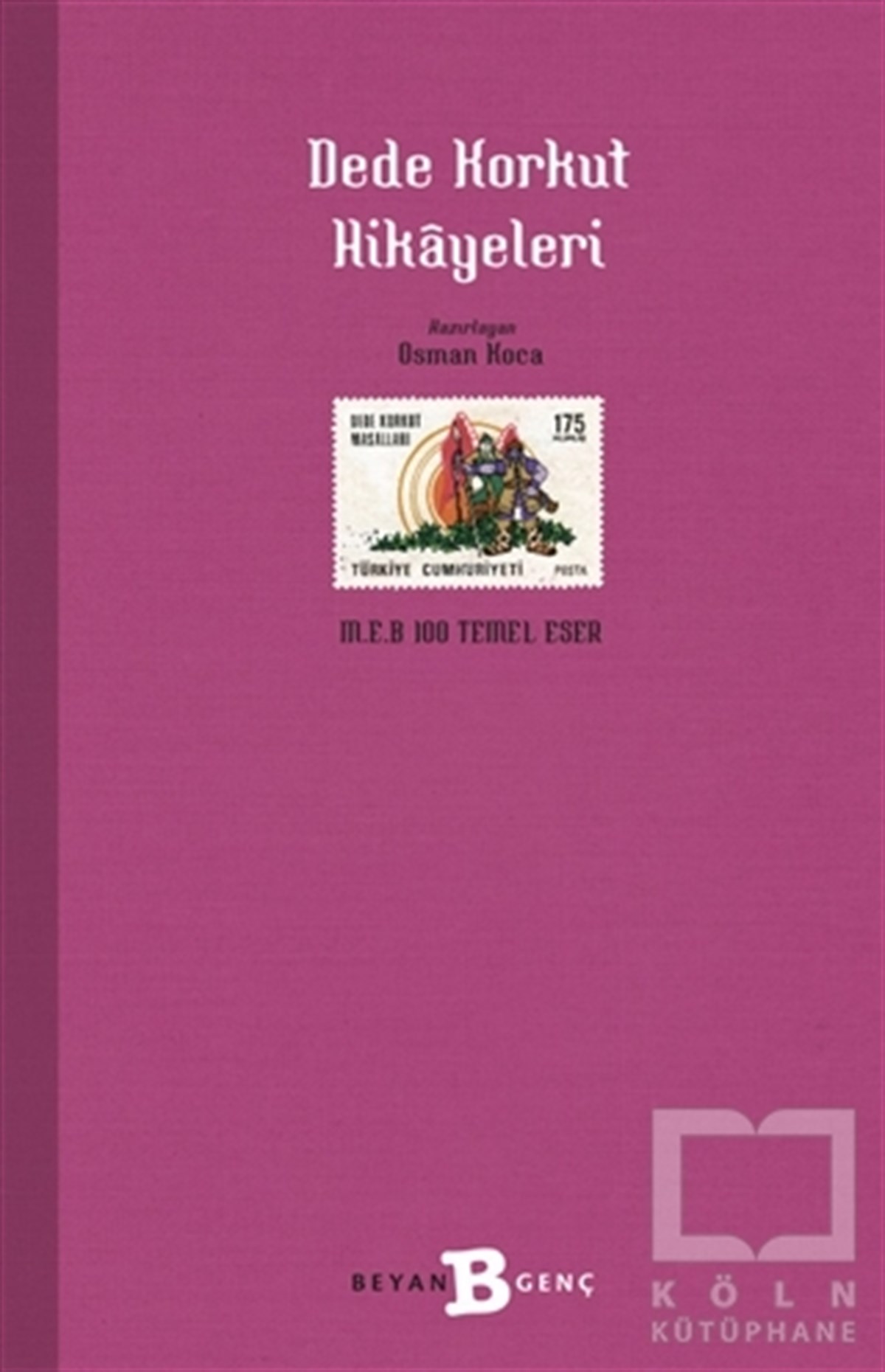 KolektifDivan Edebiyatı - Halk EdebiyatıDede Korkut Hikayeleri