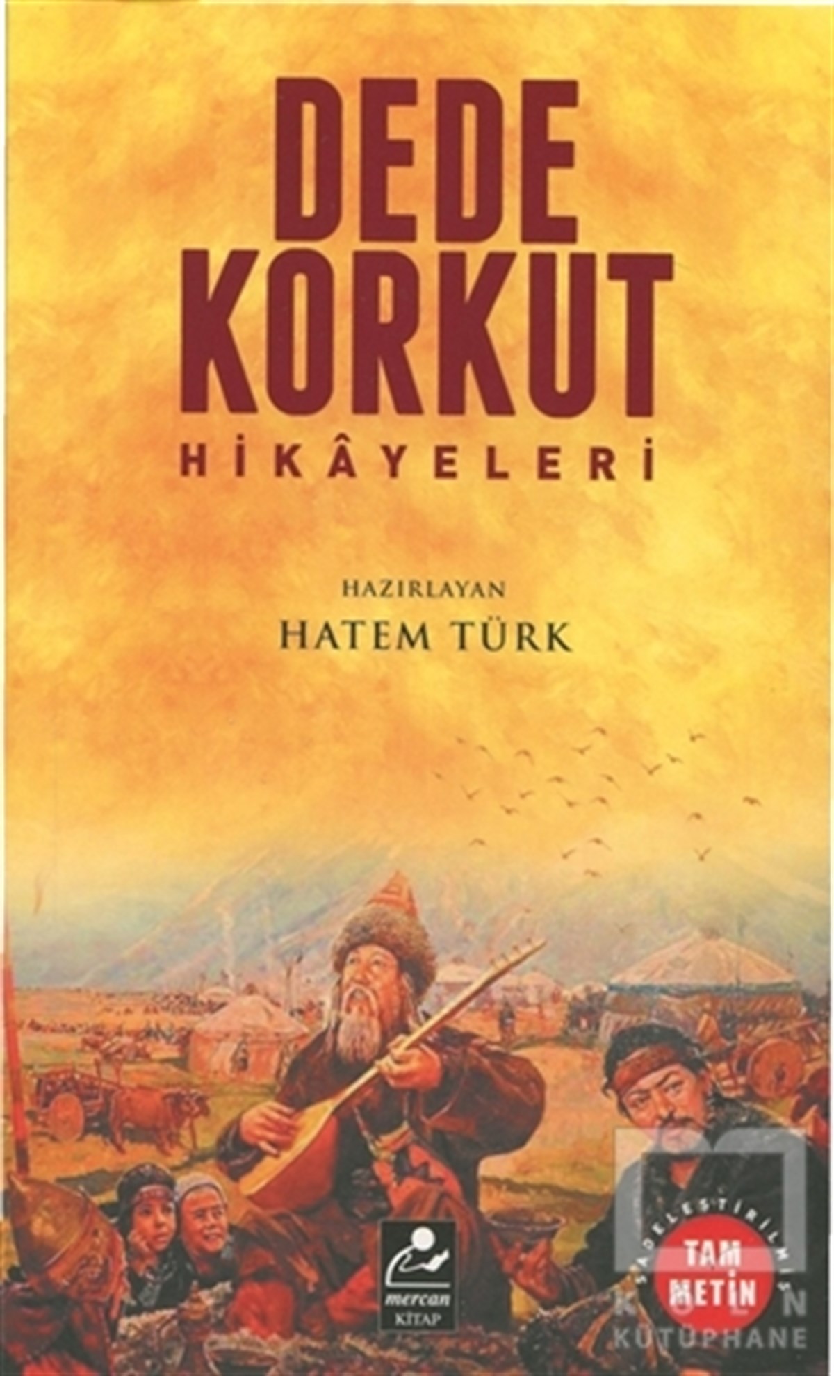 KolektifKlasiklerDede Korkut Hikayeleri