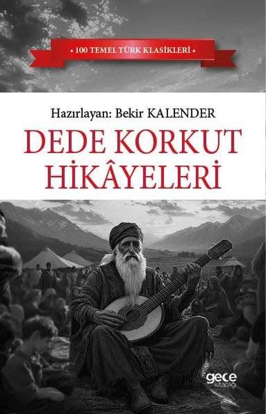 KolektifTürk KlasikleriDede Korkut Hikayeleri