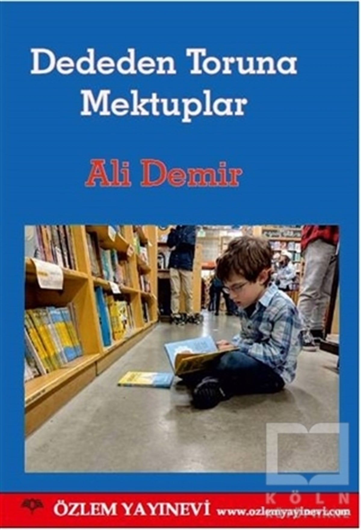 Dededen Toruna Mektuplar