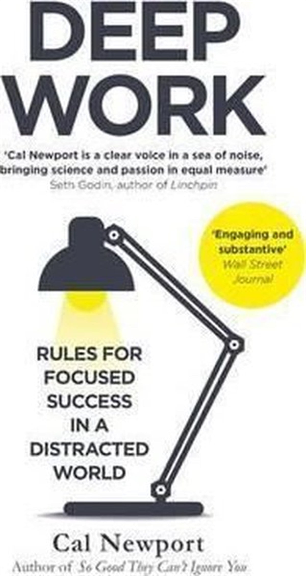 Cal NewportBusiness and EconomicsDeep Work: Rules for Focused Success in a Distracted World