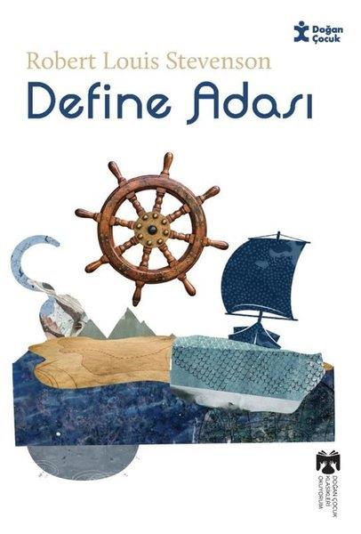 Robert Louis StevensonKlasik Çocuk KitaplarıDefine Adası - Klasikleri Okuyorum