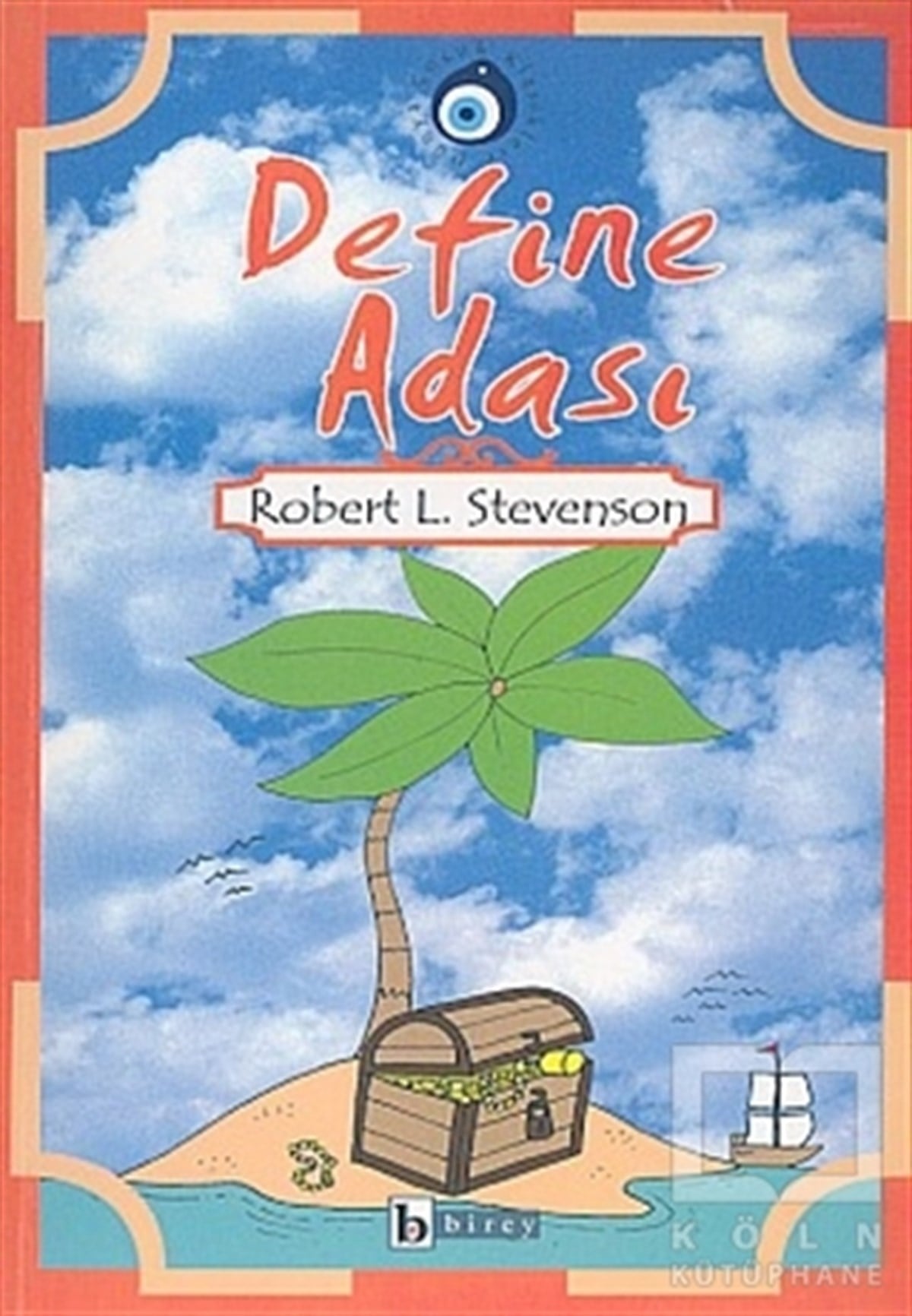 Robert Louis StevensonÇocuk RomanlarıDefine Adası