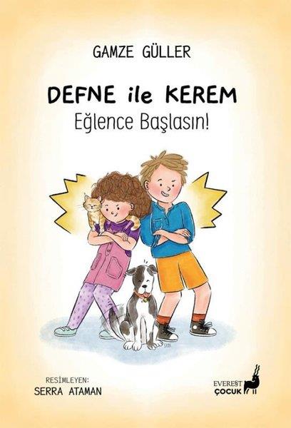 Gamze GüllerÇocuk Gençlik RomanlarıDefne İle Kerem - Eğlence Başlasın!