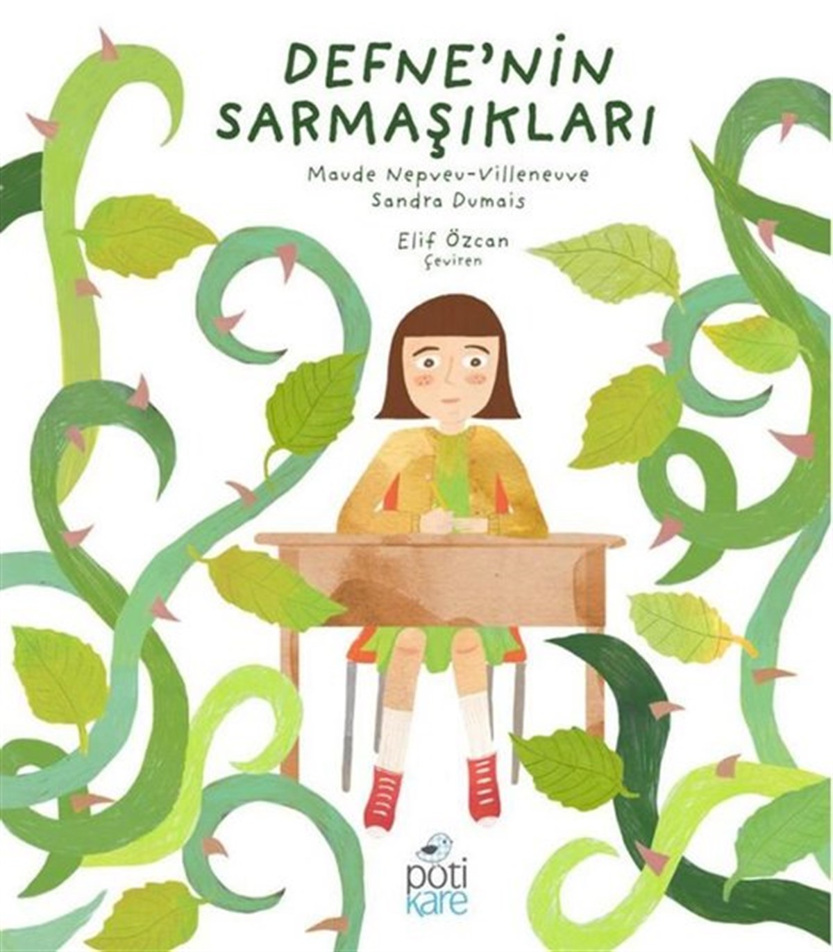 Maude Nepveu - VilleneuveEgitim Etkinlik KitaplariDefne'nin Sarmaşıkları