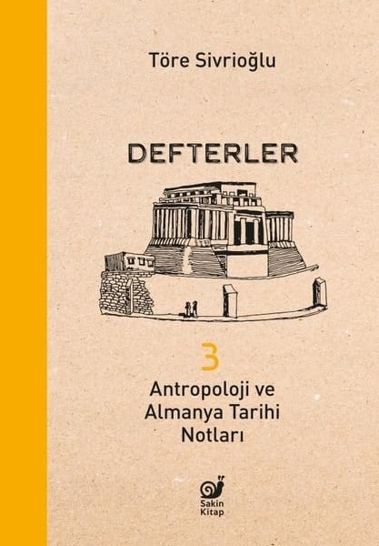 Töre SivrioğluDünya TarihiDefterler 3 - Antropoloji ve Almanya Tarihi Notları