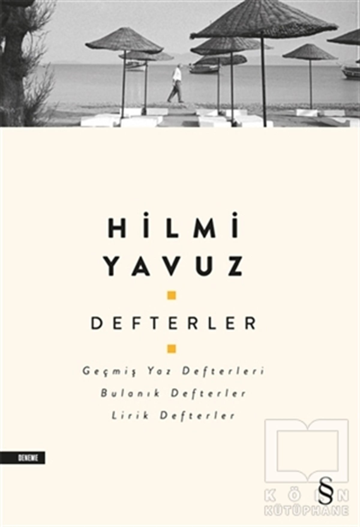 Hilmi YavuzDeneme KitaplarıDefterler
