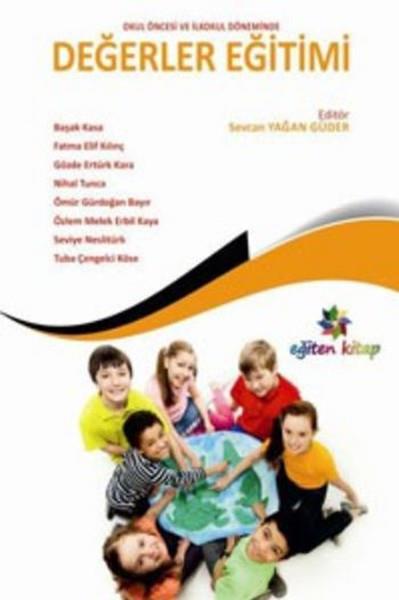 Sevcan Yağan GüderSosyal Bilimler - ÖgretmenlikDeğerler Eğitimi