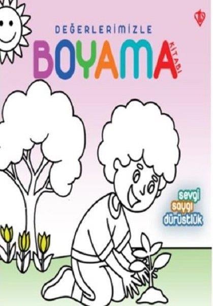 Arzu AkgünBoyama KitaplarıDeğerlerimizle Boyama-Sevgi Saygı Dürüstlük