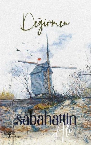 Sabahattin AliTürkiye RomanDeğirmen