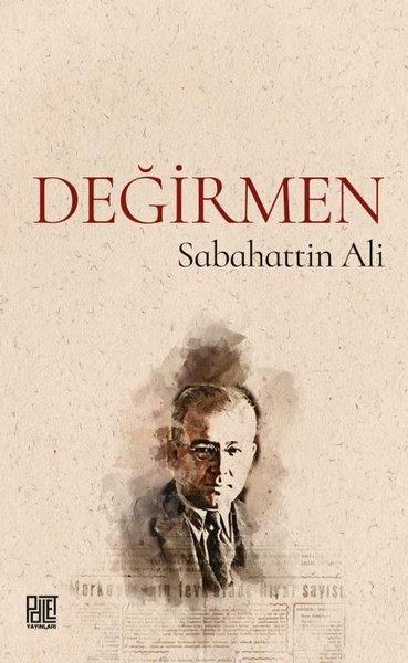 Sabahattin AliTürkiye RomanDeğirmen