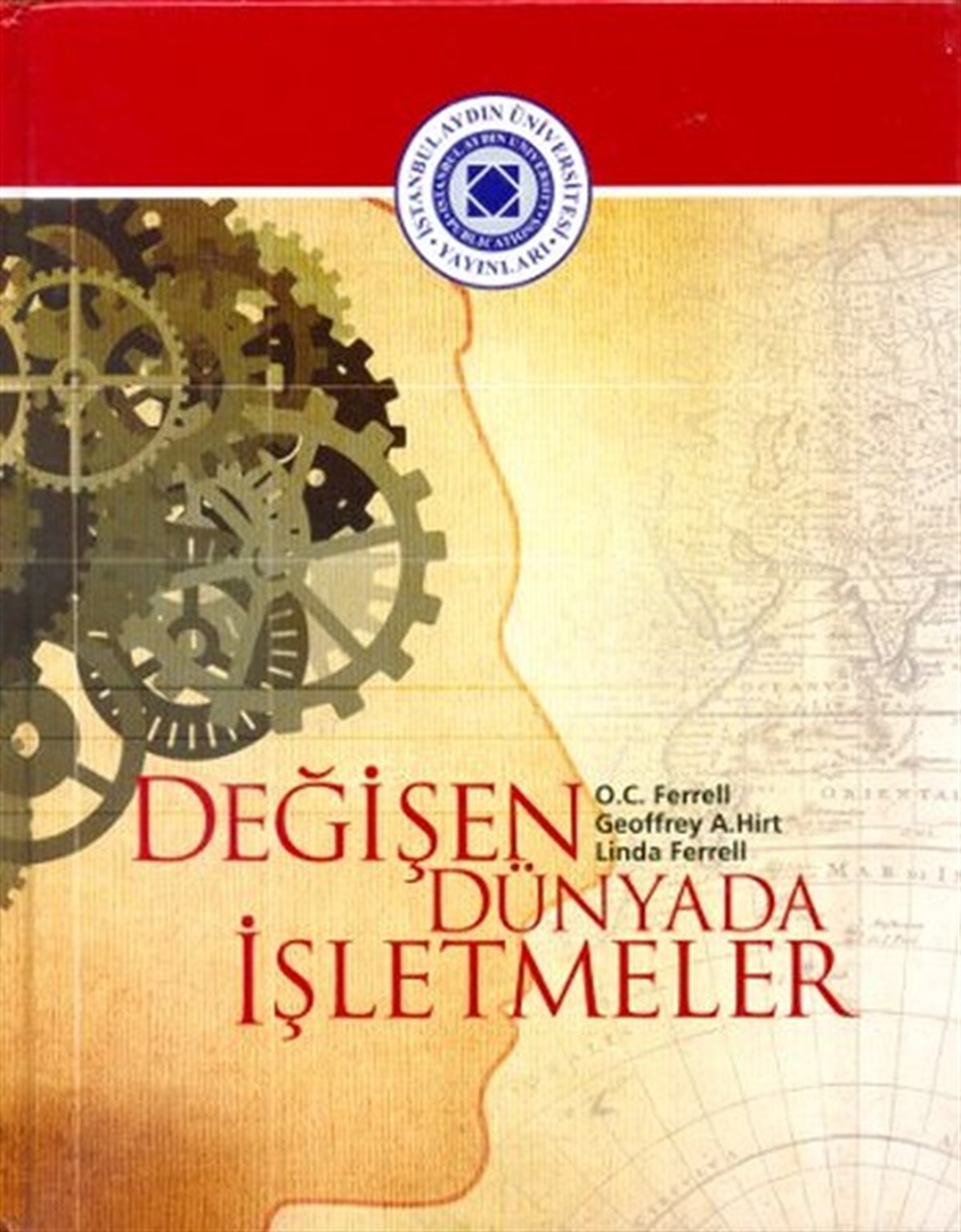 Linda FerrellİşletmeDeğişen Dünyada İşletmeler
