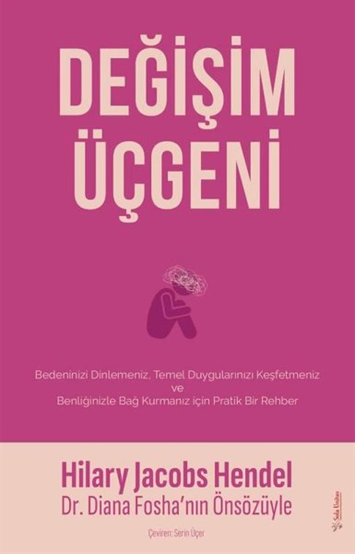 Hilary Jacobs HendelPsychologieDeğişim Üçgeni