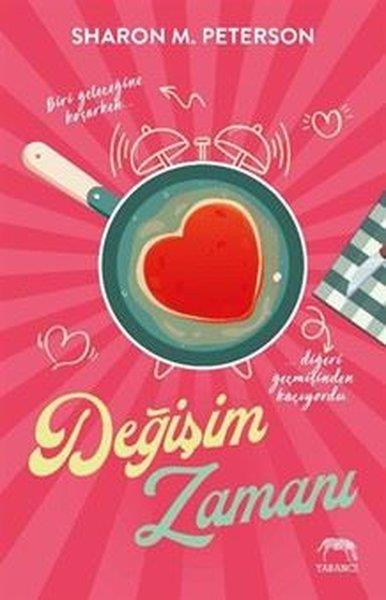Sharon M. PetersonAşk Kitapları & Aşk RomanlarıDeğişim Zamanı