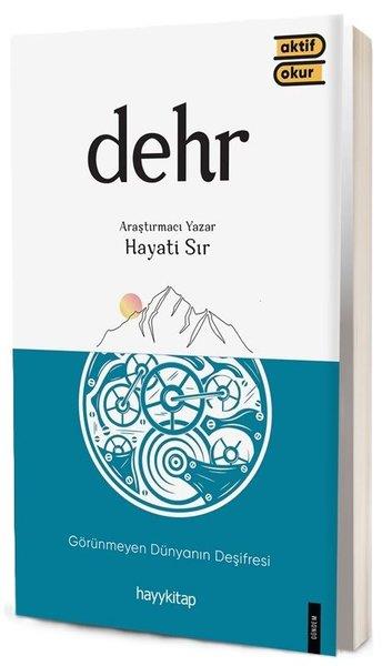 Hayati SırTürkiye Siyaseti ve Politikası KitaplarıDehr - Görünmeyen Dünyanın Deşifresi