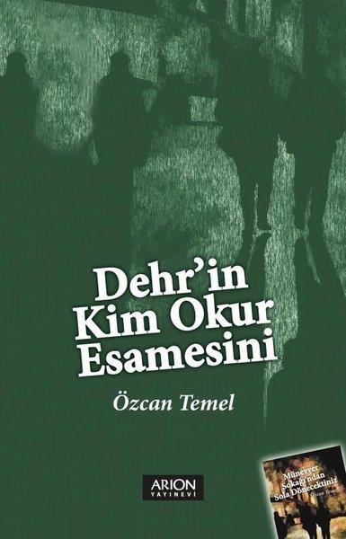 Özcan TemelTürkiye RomanDehr'in Kim Okur Esamesini