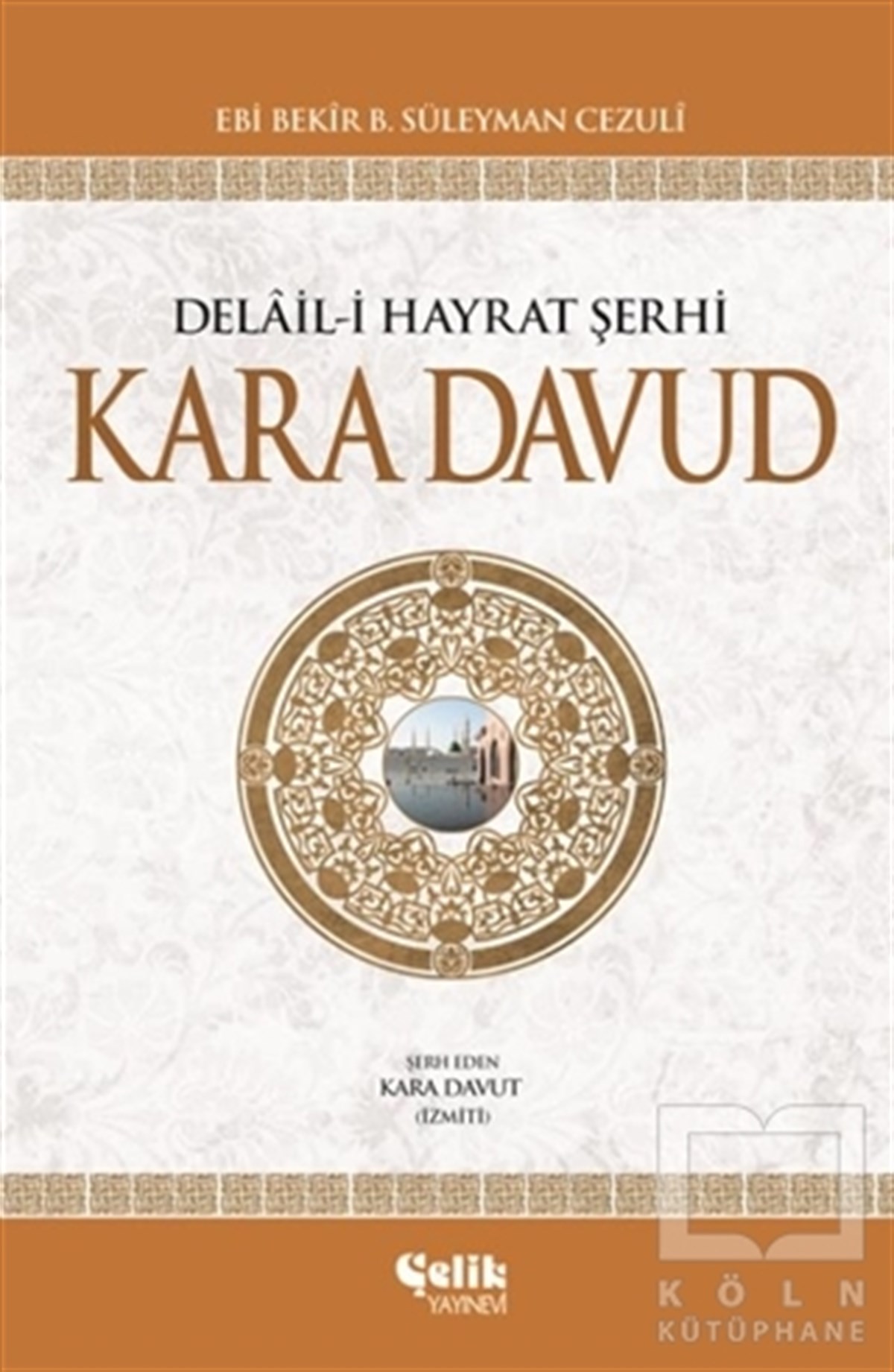 Kara DavudDiğerDelail-i Hayrat Şerhi Kara Davud (2. Hamur - İthal Kağıt)