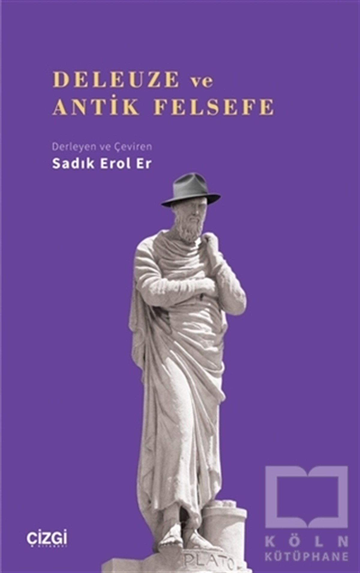 Sadık Erol ErDiğerDeleuze ve Antik Felsefe