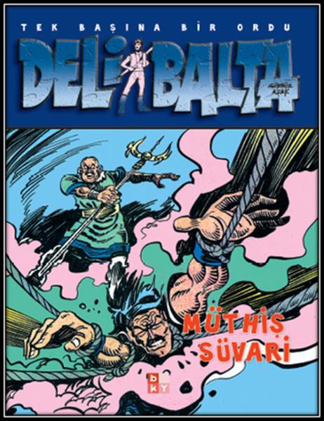 Gürbüz AzakComicsDeli Balta Müthiş Süvari