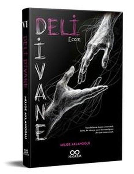 Müjde AklanoğluTürk RomaniDeli Divane - Ecem