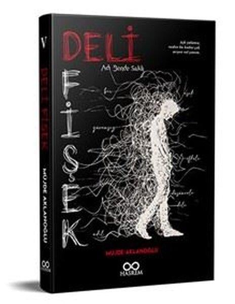 Müjde AklanoğluTürk RomaniDeli Fişek - Adı Bende Saklı