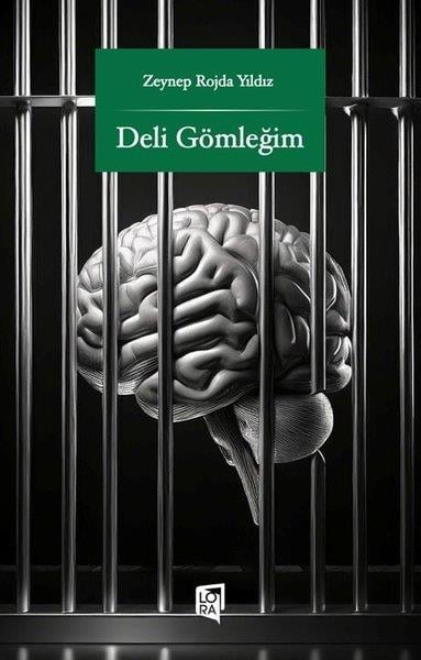 Zeynep Rojda YıldızDeneme KitaplarıDeli Gömleğim