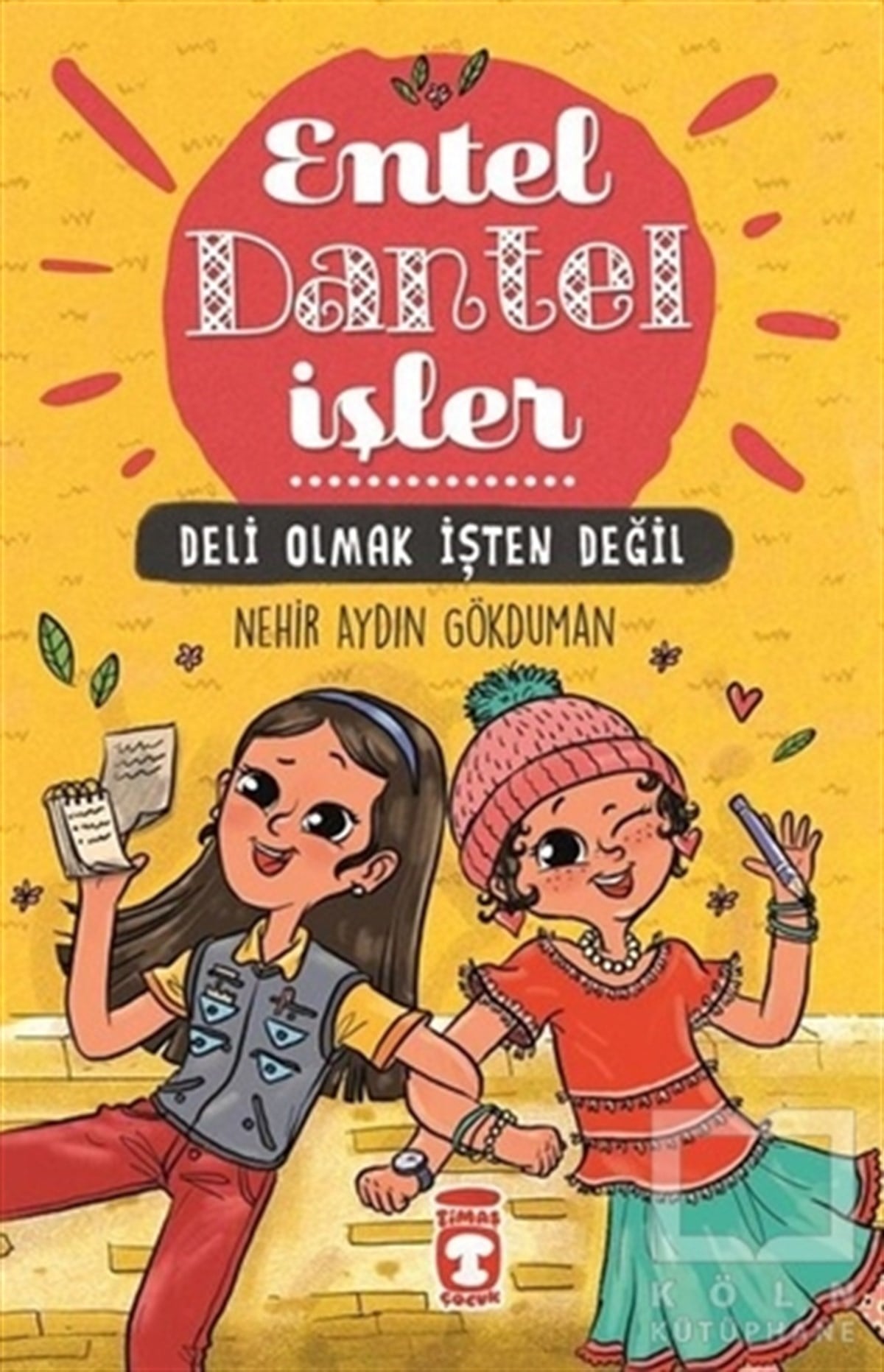 Nehir Aydın GökdumanHikayelerDeli Olmak İşten Değil - Entel Dantel İşler