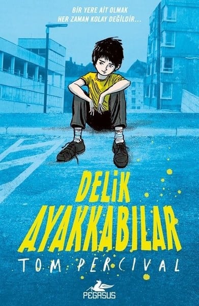 Tom PercivalÇocuk Gençlik RomanlarıDelik Ayakkabılar