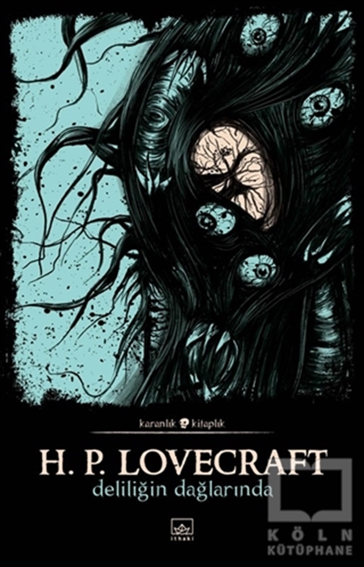 Howard Phillips LovecraftKorku-GerilimDeliliğin Dağlarında