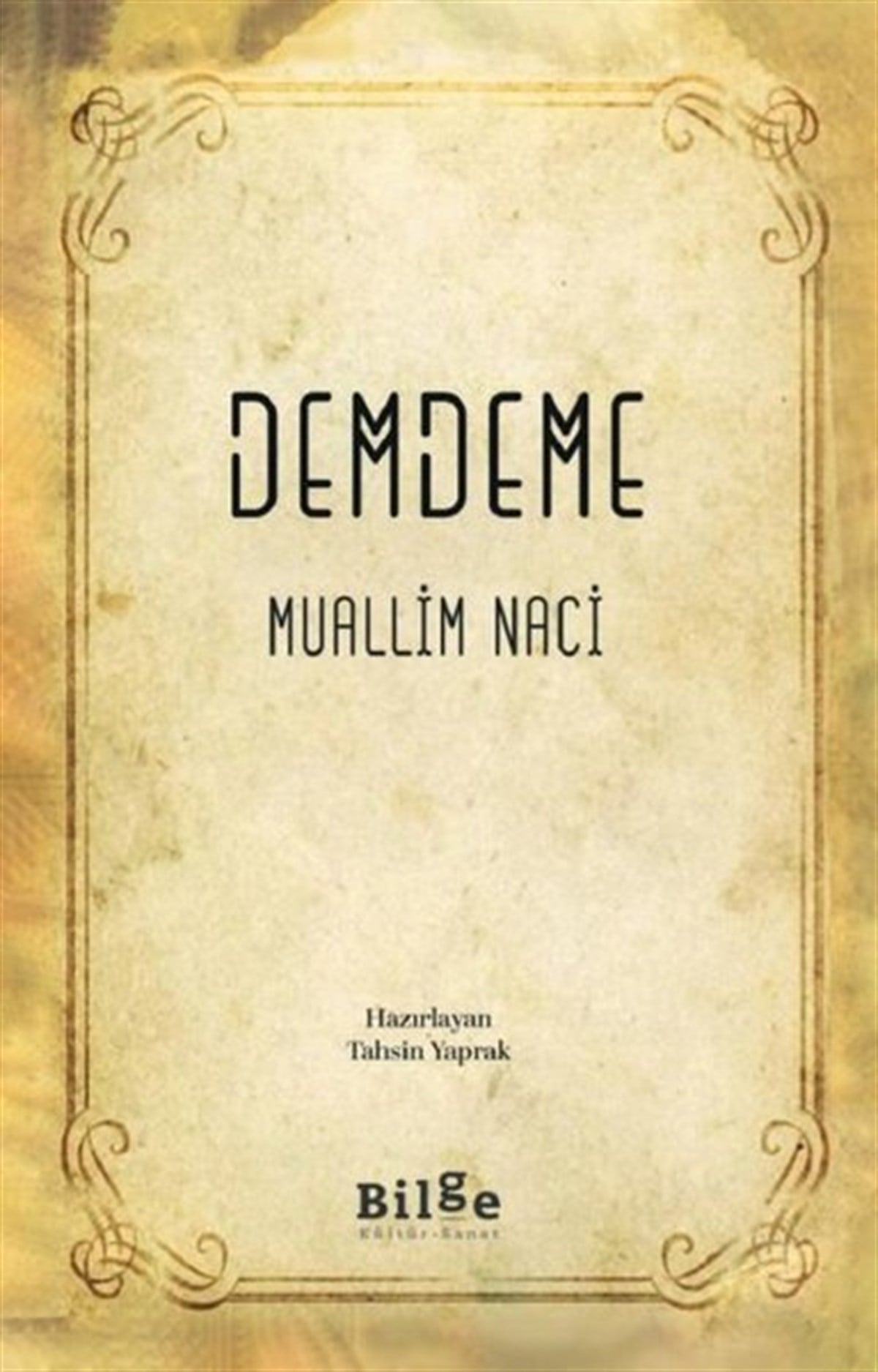 Muallim NaciTürk KlasikDemdeme