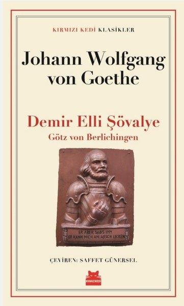 Johann Wolfgang von GoetheDünya OyunlarıDemir Elli Şövalye