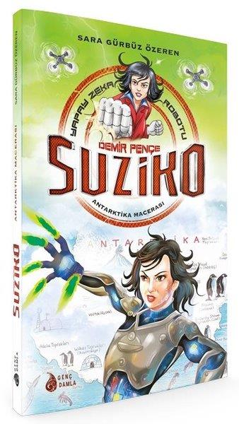 Sara Gürbüz ÖzerenÇocuk Gençlik RomanlarıDemir Pençe Suziko-Antartika Macerası
