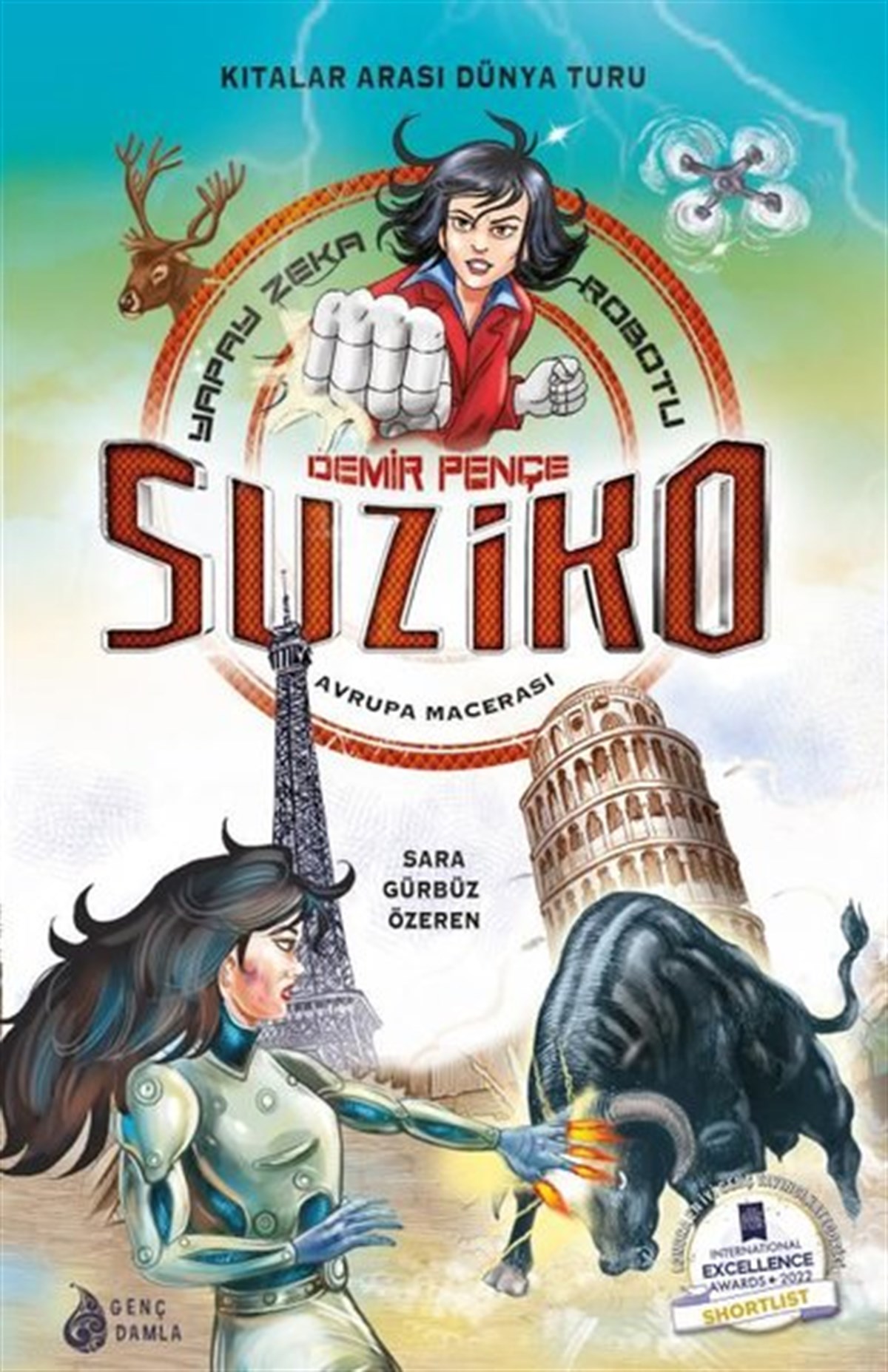 Sara Gürbüz ÖzerenFantastik / Bilim KurguDemir Pençe Suziko: Avrupa Macerası - Yapay Zeka Robotu