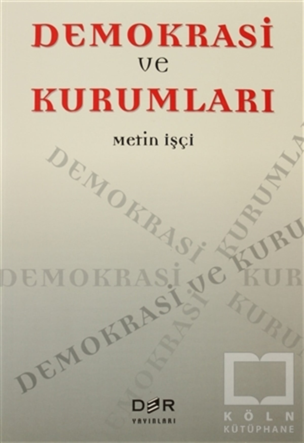 Demokrasi ve Kurumları