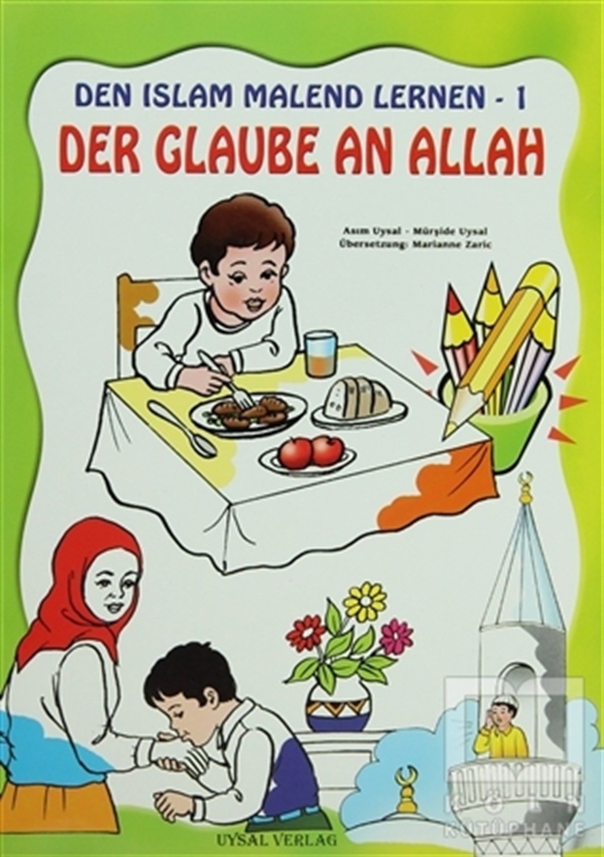 Den İslam Malend Lernen - Den Glaube An Allah 1